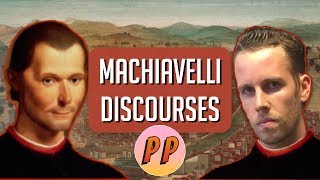 Machiavelli - The Discourses on Livy | Political Philosophy