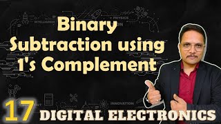 Binary Subtraction Using 1's Complement: Steps, Process, and Examples