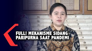 [FULL] Mekanisme Sidang Paripurna DPR di Tengah Pandemi Corona