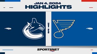 NHL Highlights | Canucks vs. Blues - January 4, 2024