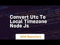 Convert utc to local timezone node js