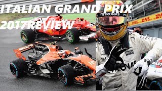 2017 Formula 1 Italian Grand Prix Review