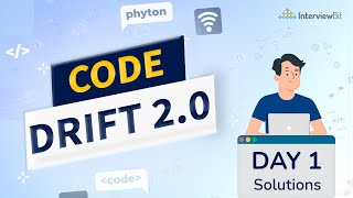 CodeDrift 2.0 August Day 1 Solution