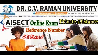 Reference Number Aisect Online Examination DR C V  Raman University