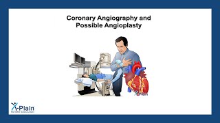 Coronary Angiography and Possible Angioplasty