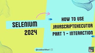 How to Interact using JavascriptExecutor in Selenium | Beginners Guide - Part 1