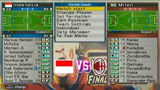 Indonesia vs Milan || Winning Eleven 10 PS2 season 2007/2008