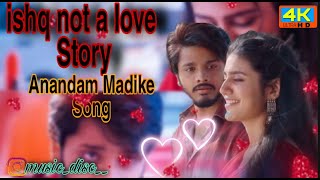 #Ishq not a love movie whtsapp status new #Anandam madike songs