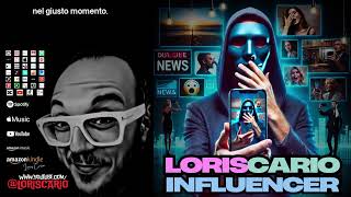 Influencer - LORIS CARIO