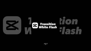 Transition White Flash Capcut Tutorial #capcut #tutorial #shorts
