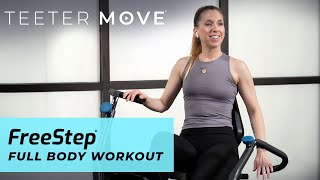 15 Min Full Body Workout | FreeStep Cross Trainer | Teeter Move