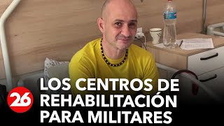 🔴CANAL 26 EN UCRANIA: CENTRO DE REHABILITACIÓN