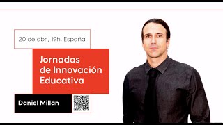 Jornadas de Innovación Educativa – Daniel Millán López