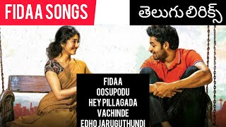 Fidaa Songs | TELUGU LYRICS