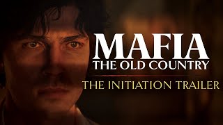 Mafia - The Old Country - The Initiation Trailer 4K