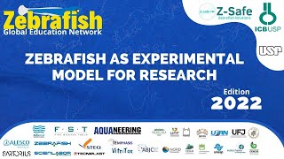 Webinar Zebrafish as Experimental Model for Research - Day 4 (October 6th) Afternoon