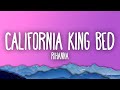 Rihanna - California King Bed