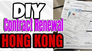 STEPS ON HOW TO RENEW YOUR CONTRACT in HONGKONG// DIY