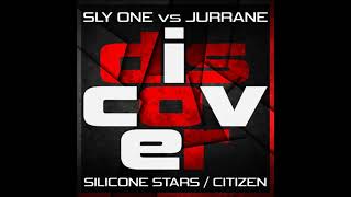 Sly One vs Jurrane - Silicone Stars (Original Mix)