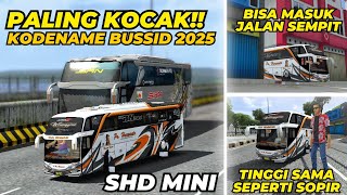 PALING KOCAK DI 2025‼️ Kodename BUS SHD MINI🤣 || BUSSID