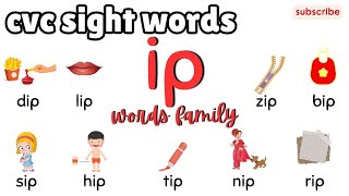 ip Word Family | CVC Words | ( ip: hip, tip, lip, sip,rip,zip,nip,dip,bip) l Teacher Hena