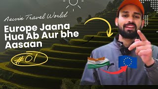 Europe Jaana Hua Ab Aur bhe Aasaan sirf 2 maheene Me Milegee Aapako PR😱(Aswin Travel World)