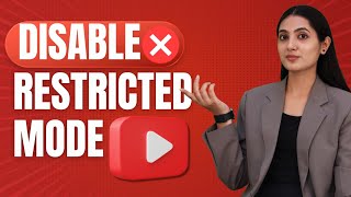 How To Turn Off Restricted Mode On YouTube (Mobile/PC) | Disable Restricted Mode