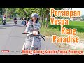 Riding Persiapan Vespa Reog Paradise | Seperti ini Rame nya Vespa di Ponorogo