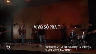 Vivo só pra ti - +dDeus (Official Video)