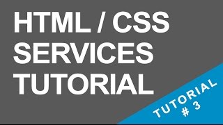 Tutorial 3 - Services Section - HTML / CSS