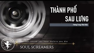 Thành Phố Sau Lưng I Hoàng Trang [LYRIC VIDEO]