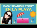 SPANISH STORY FOR BEGINNERS | PART 8 | At the beach