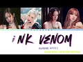 BLɅϽKPIИK (블랙핑크) - Pink Venom Lyrics (Color Coded LyricsEngRomHan) By 🍃LYRICS GIRL🍃