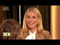 gwyneth paltrow on how it feels watching her kids grow up the drew barrymore show