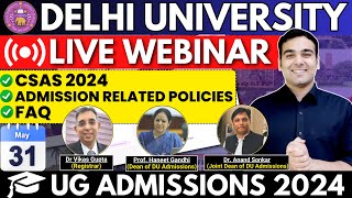 Delhi University UG Admissions 2024 | CSAS 2024 & Admission Related Policies Explained -Live Webinar