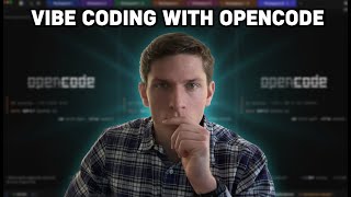 Vibe Coding With Opencode