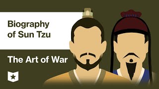The Art of War by Sun Tzu | Biography of Sun Tzu