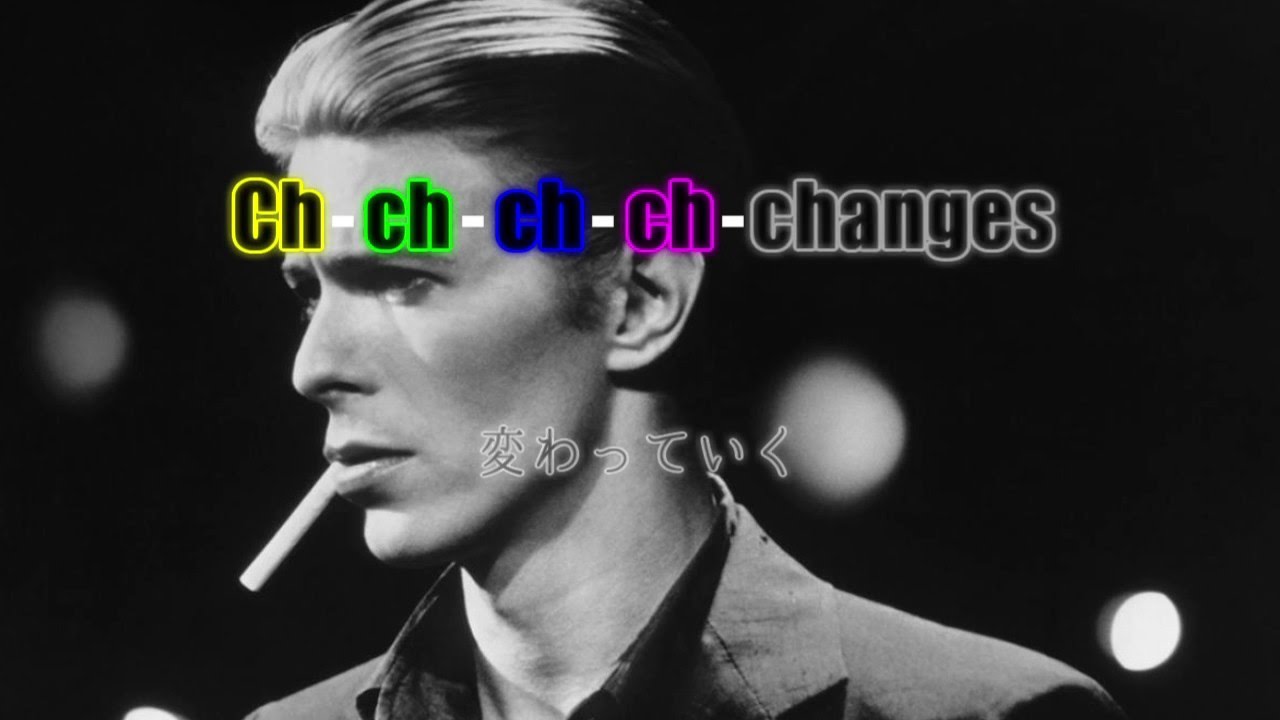 David Bowie Changes Lyrics 和訳 Youtube Music