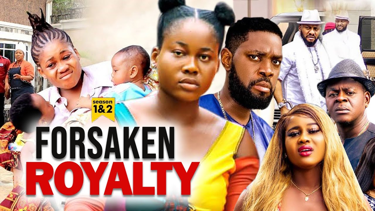 FORSAKEN ROYALTY 1&2 (2023 Movie) PEACE ONUOHA LATEST MOVIES JERRY ...