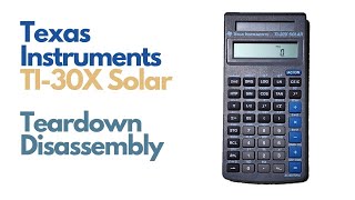 Texas Instruments TI-30X Solar Calculator - Teardown / Disassembly