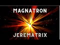 Magnatron - Official Music Video - Jerematrix - [My first tracks]