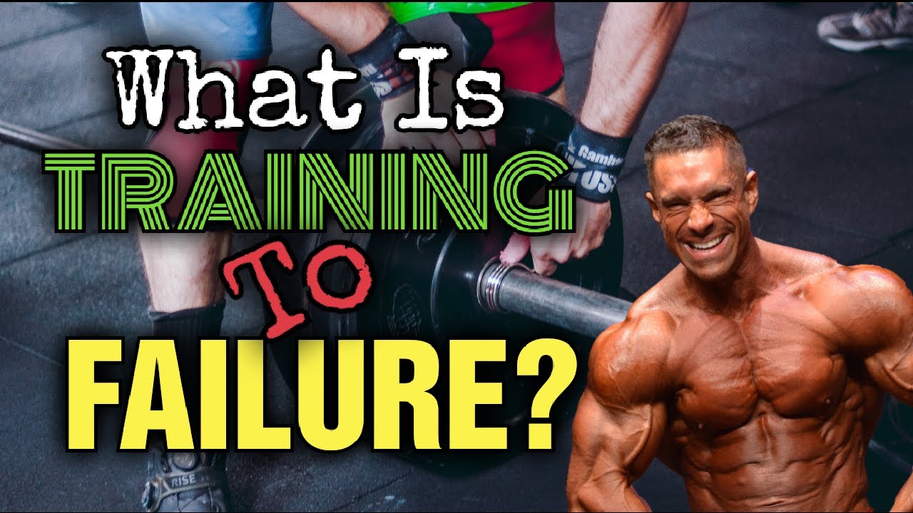 WHAT IS FAILURE? When And Why Training To Failure Is Beneficial? When ...