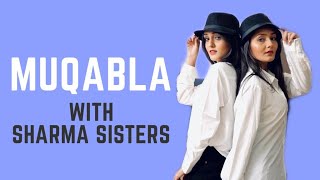 Muqabla Song | Street Dancer 3D | Sharma Sisters | Tanya Sharma | Kritika Sharma