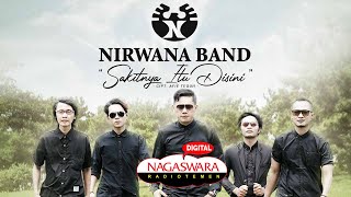 Nirwana Band - Sakitnya Itu Disini