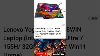 Upcoming Lenovo Yoga 7 83DJ008WIN Laptop (Intel Evo Core Ultra 7 155H/ 32GB/ 1TB SSD/ Win11 Home)