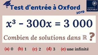 Résoudre x³ - 300x = 3000 - Test d'admission à OXFORD