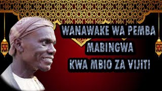 WANAWAKE WA PEMBA MABINGWA KWA MBIO ZA VIJITI //SHEIKH NYUNDO