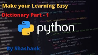DICTIONARY IN PYTHON | DICTIONARY PART - 1 | PYTHON FOR BEGINNER IN HINDI | PYTHON TUTORIAL | PYTHON