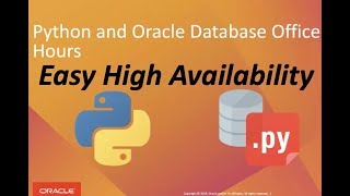 Easy High Availability with the cx_Oracle Python driver