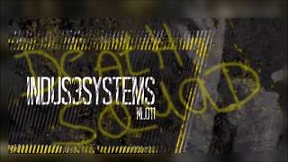 Indus3systems-Deathsquad  NOISJ RBT.NL.011